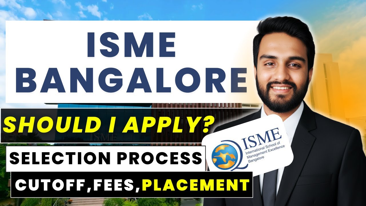 ISME Bangalore PGDM🔥Fees, Placement, Cutoff & Admission Process | Full Review