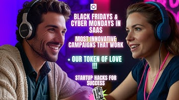 Unlocking Black Friday & Cyber Monday Marketing Strategies for SaaS Success
