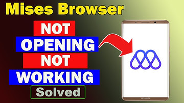 ✅Fix Mises Browser App Not Opening / Not Working / Not Responding Problem ✅