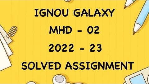 IGNOU mhd - 02 | 2022-23 | Solved assignment | Pdf | IGNOU GALAXY PUBLICATIONS