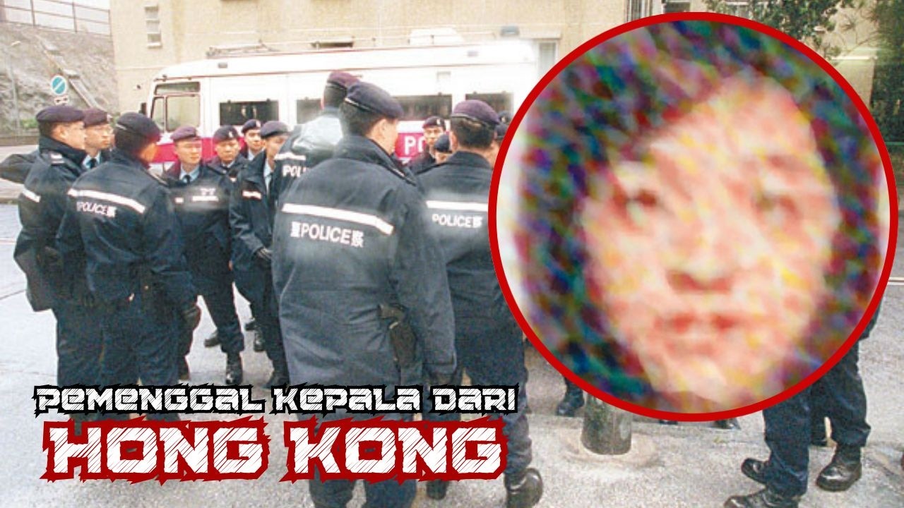 Kisah Nyata! Kasus Pembunuhan di Hong Kong - Kowloon