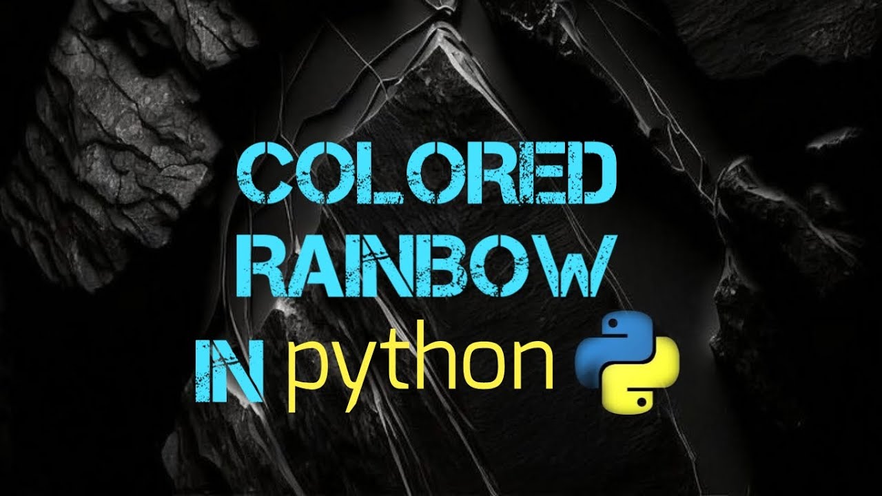 Colored Rainbow In python - YouTube