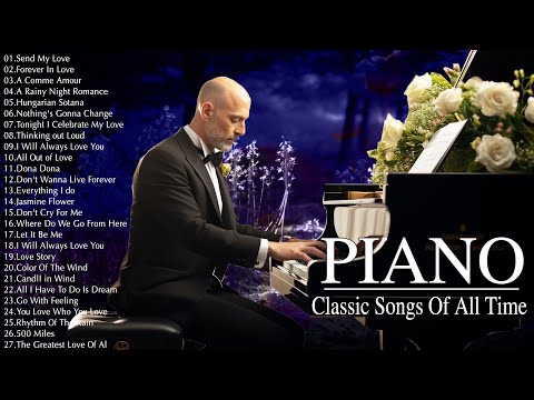 100 Best Famous Classical Piano Pieces Most Beautiful Relaxing Piano Instrumental Love Songs Ever 100 Best Famous Classical Piano Pieces Most Beautiful Relaxing Piano Instrumental Love Songs Ever