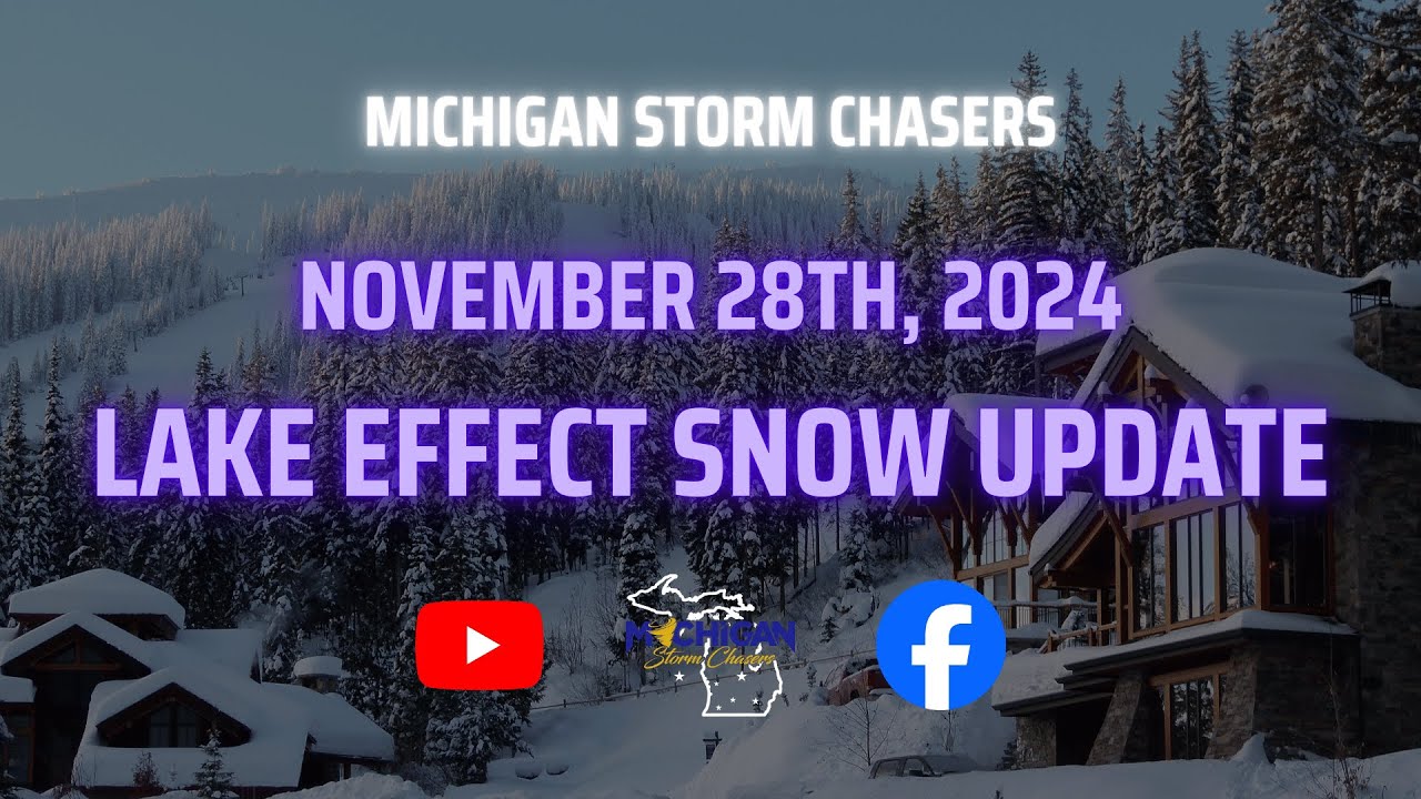 November 28th, 2024 Lake Effect Snow Update - YouTube