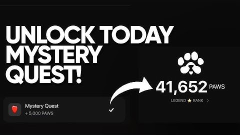 YOU ARE WRONG | PAWS Airdrop Mystery Quest Solved - How to UNLOCK