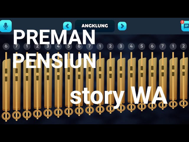 TUTORIAL ANGKLUNG - Preman Pensiun ( story WA ) class=