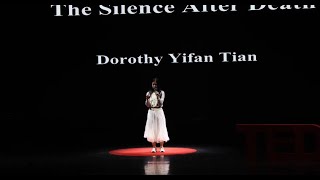 The Silence After Death | Yifan Tian | TEDxRDFZ Youth