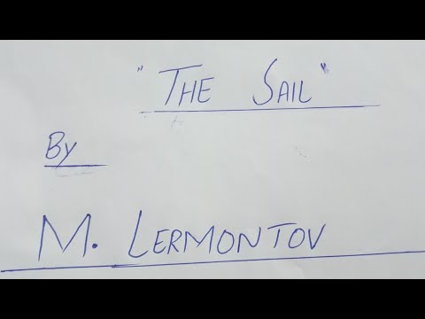 Video: Analýza Lermontovovej básne od M. Yu. „Sail“: hlavná téma a obrázky