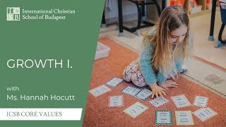GROWTH Part I. - ICSB Core Values Series