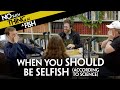 When you should be selfish according to science  nstaaf 453