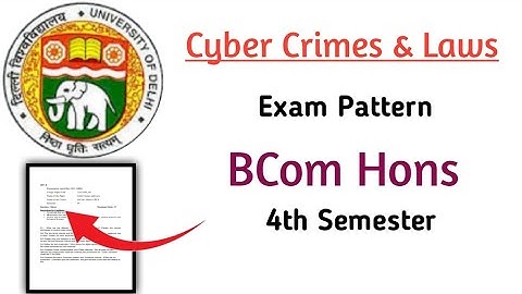Exam Pattern of Cyber Crimes And Laws l Bcom Hons 4th Semester l#gopalsharmashow
