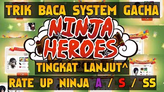 TRIK BACA SYSTEM GACHA TINGKAT LANJUT NINJA HEROES - RATE UP NINJA A/S/SS screenshot 1