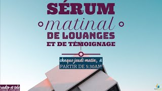 Sérum Matinal de Louange Et De Temoignage | Jeudi 29  Juin 2023 | VISION DESPOIR TV