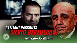 Le Imprese di Silvio Berlusconi - Adriano Galliani