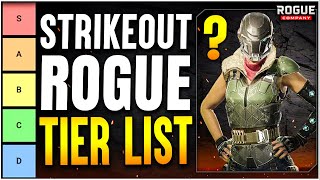STRIKEOUT TIER LIST - Ranking Every Rogue Company Rogue