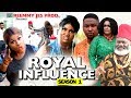 ROYAL INFLUENCE SEASON 1 - (New Movie) 2019 Latest Nigerian Nollywood Movie Full HD