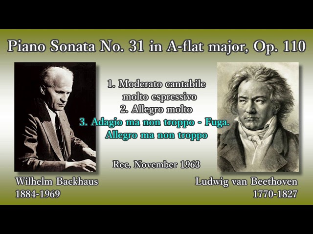 Beethoven: Piano Sonata No. 31, Backhaus (1963) ベートーヴェン