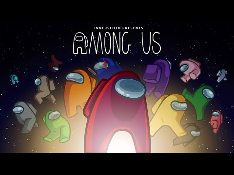 Soirée trahison avec la team - AMONG US