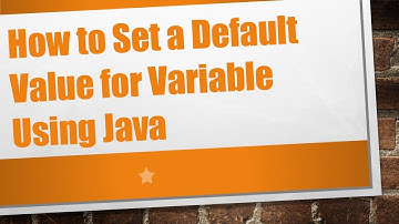 How to Set a Default Value for Variable Using Java