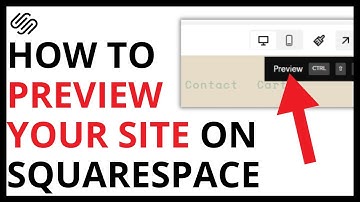 How to Preview Your Site on Squarespace [QUICK GUIDE]