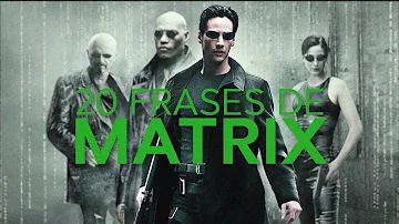 ¿Cuál es la frase más famosa de Matrix?