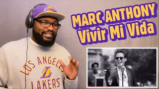 Marc Anthony - Vivir Mi Vida | REACTION