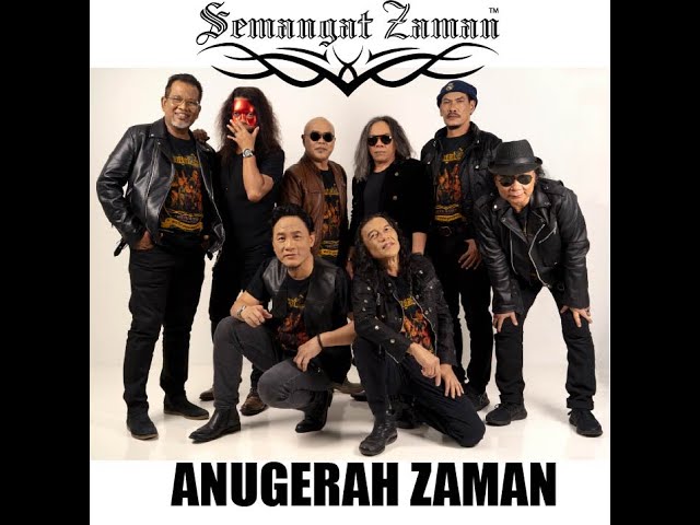 ANUGERAH ZAMAN -  Aris, Bandi, Jatt, Joey, Mus, Nash, Rahmad, Yantzen class=