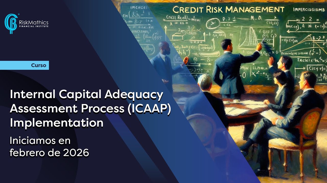 RiskMathics: Internal Capital Adequacy Assessment Process (ICAAP) Implementation Training