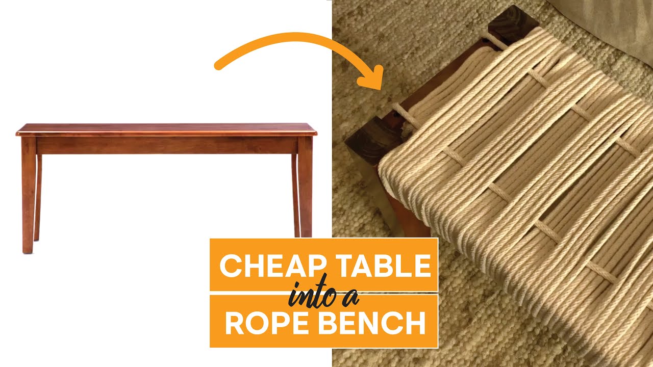 How To Turn a Cheap Table Into a Pretty Rope Bench I Celeb Upscale