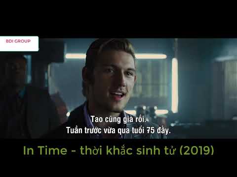 Video thời khắc sinh tử - in time viêtsub - youtube