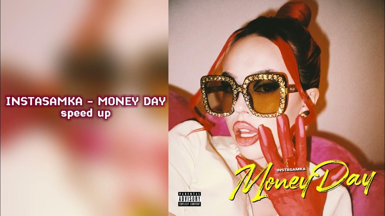 Музыка деньги дай. Инстасамка money Day. Инстасамка плакат. Инстасамка фото money Day. Альбом ИНСТАСАМКИ.