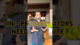 Why In-Person Tutors Need a Website?