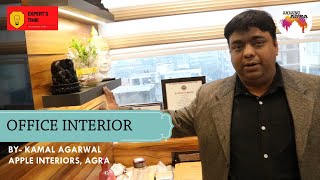 Visit to CA office | Expert's Time | Interior Designing | New Series | Office Interior| Amazing Agra