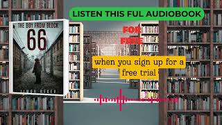 The Boy From Block 66 Audiobook | WW2 Holocaust Survival Story by Limor Regev