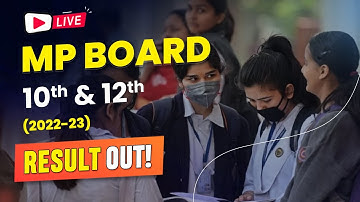 MP BOARD Result 2023 LIVE Announced! MP BOARD Result 2023 Class 10 & 12 | MP Board Exam 2023