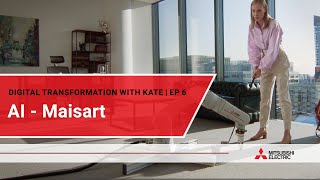 Digital transformation with Kate - episode 6 | AI - Maisart