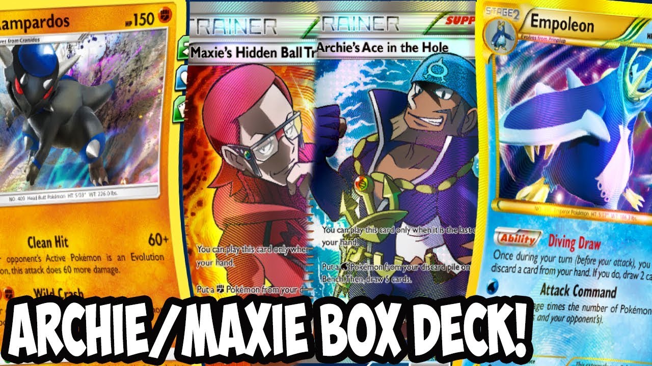 Really Fun Maxie/Archie Box Deck- Rampardos/Empoleon! W/Lycanroc GX ...