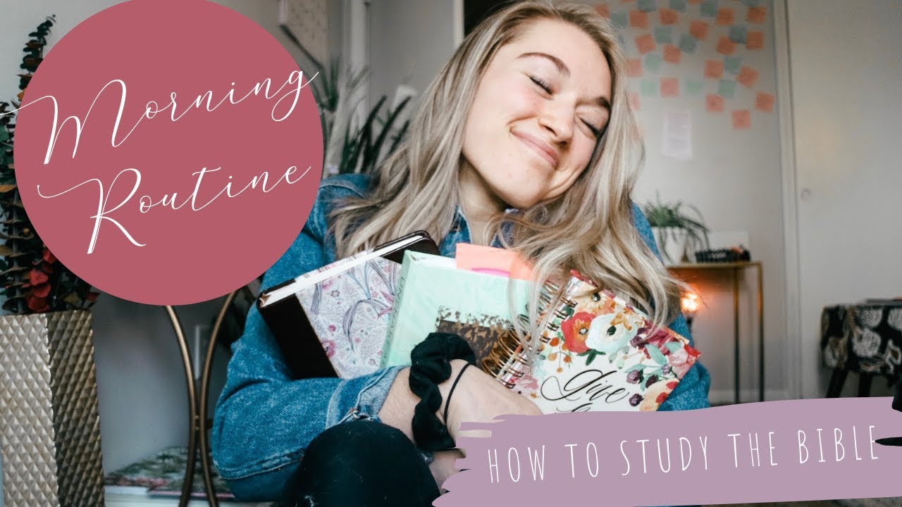 HOW TO STUDY THE BIBLE | Morning Routine + My favorite study materials