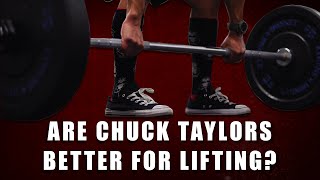 Are Chuck Taylors Really That Great For Lifting? - thptnvk.edu.vn