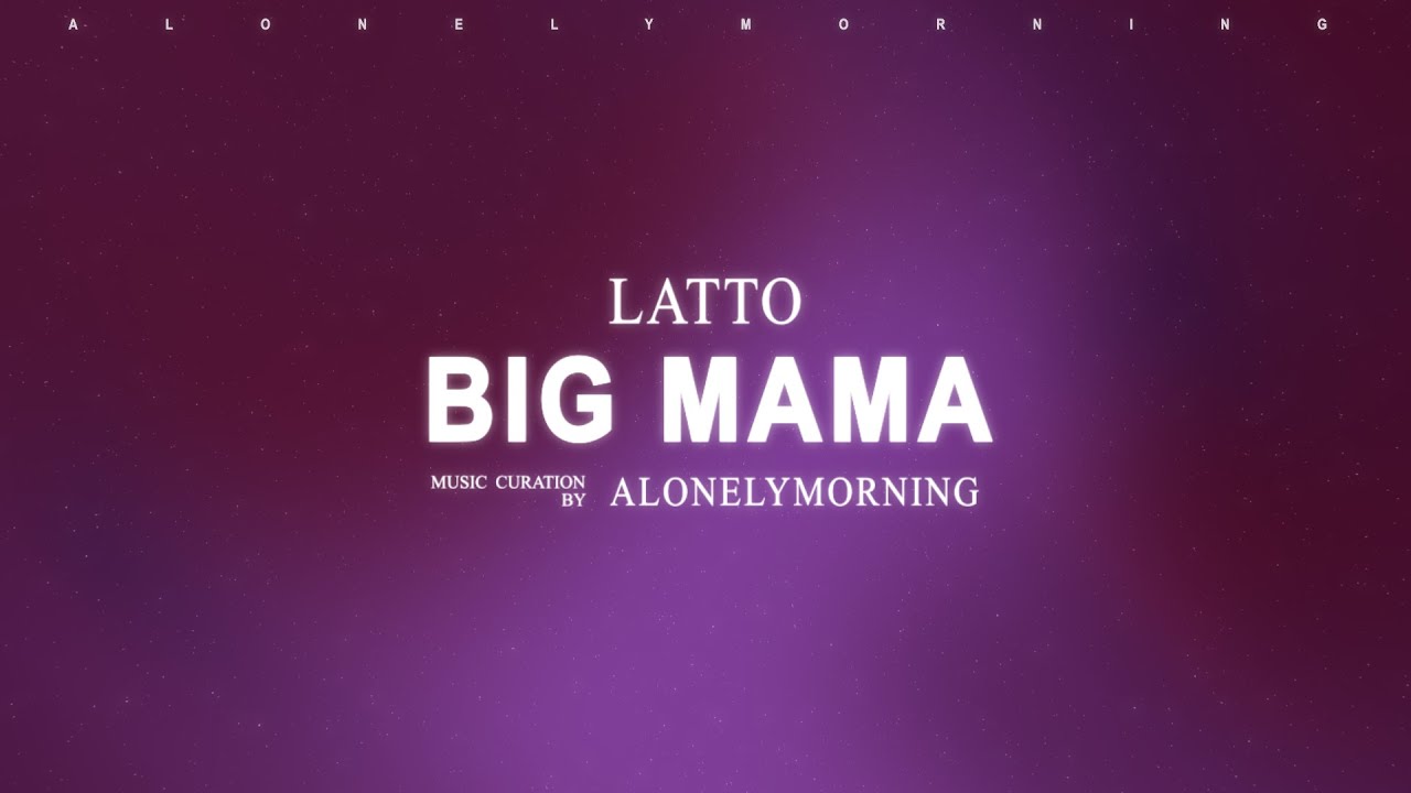 Latto - Big Mama (Lyrics) Latto - Big Mama (Lyrics)