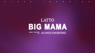 Latto - Big Mama (Lyrics)