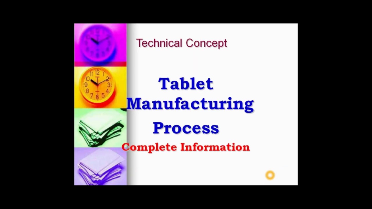 Tablet Manufacturing process / How to manufacture tablet ? YouTube