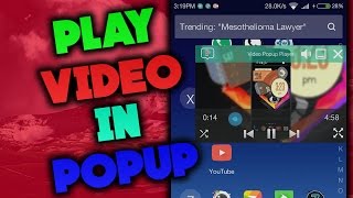How To Play Videos in Popup Window On Android 2016! screenshot 4