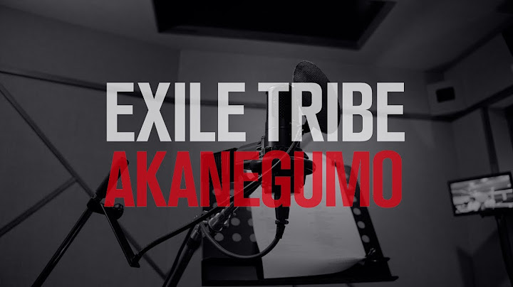 EXILE TRIBE / AKANEGUMO (CONCEPT VIDEO)