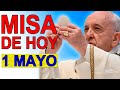 Misa de Hoy Sábado 1 de Mayo de 2021