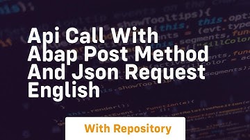 Api call with abap post method and json request english