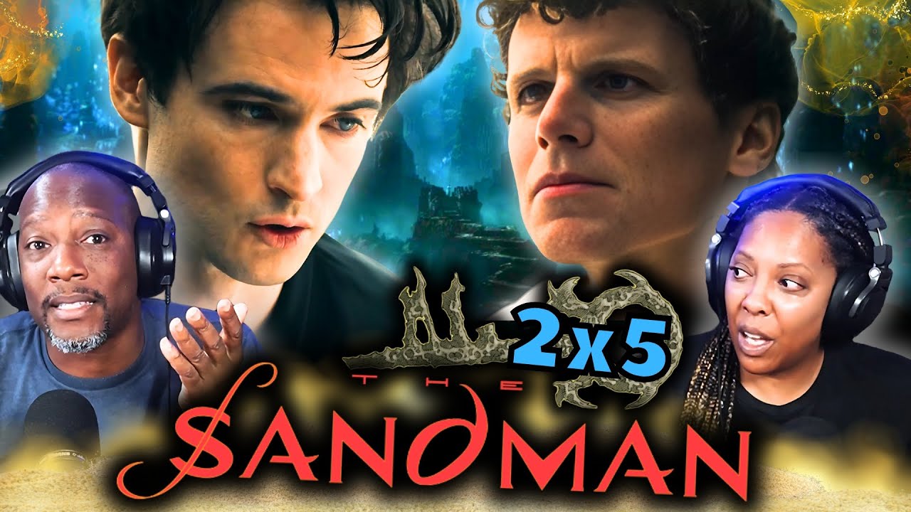 THE SANDMAN Season 2 Episode 5 - "The Song of Orpheus" | Reaction