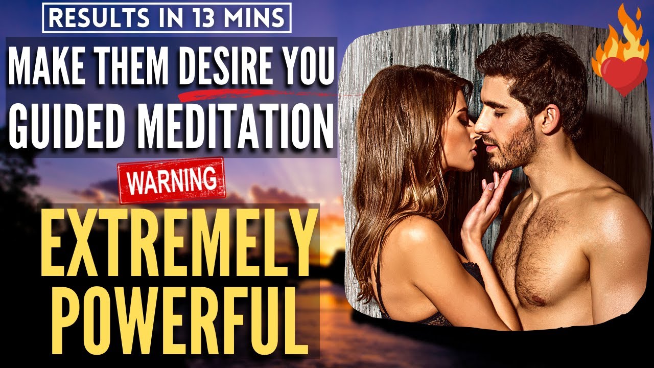 MAKE THEM DESIRE YOU IN 13 MINS | Powerful SP Guided Meditation