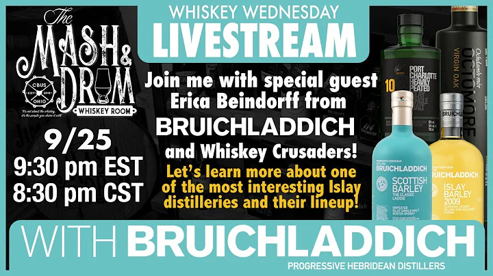 Mash and Drum Bruichladdich Night with Erica Beind...