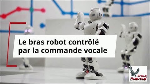 Commande vocale avec les Bras Robots 6 axes Arduino